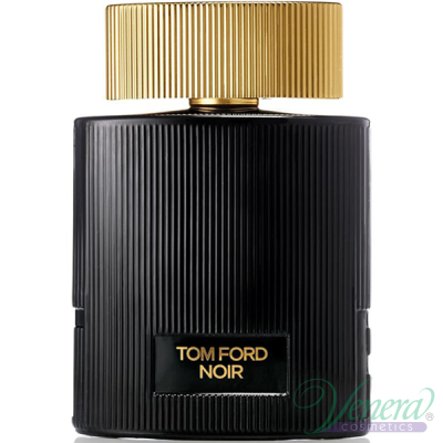 Tom Ford Noir Pour Femme EDP 100ml за Жени БЕЗ ОПАКОВКА Дамски Парфюми без опаковка