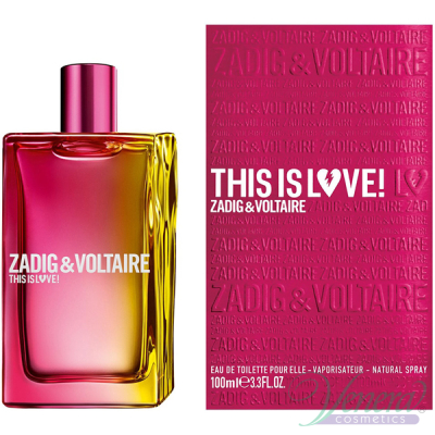 Zadig & Voltaire This is Love! for Her EDP 100ml за Жени Дамски Парфюми