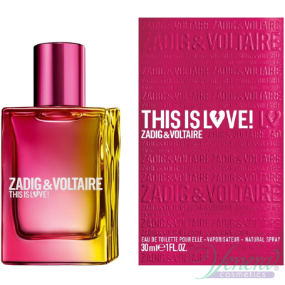 Zadig & Voltaire This is Love! for Her EDP 30ml за Жени Дамски Парфюми