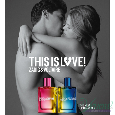 Zadig & Voltaire This is Love! for Her EDP 50ml за Жени Дамски Парфюми