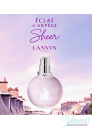 Lanvin Eclat D'Arpege Sheer EDT 100ml за Жени Дамски Парфюми
