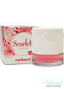 Cacharel Scarlet EDT 80ml за Жени БЕЗ ОПАКОВКА Дамски Парфюми