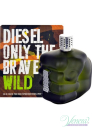 Diesel Only The Brave Wild EDT 75ml за Мъже БЕЗ ОПАКОВКА За Мъже