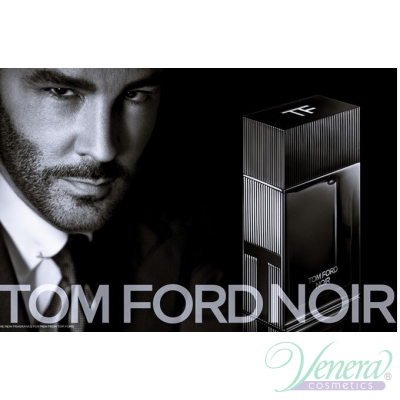Tom Ford Noir EDP 50ml за Мъже Мъжки Парфюми